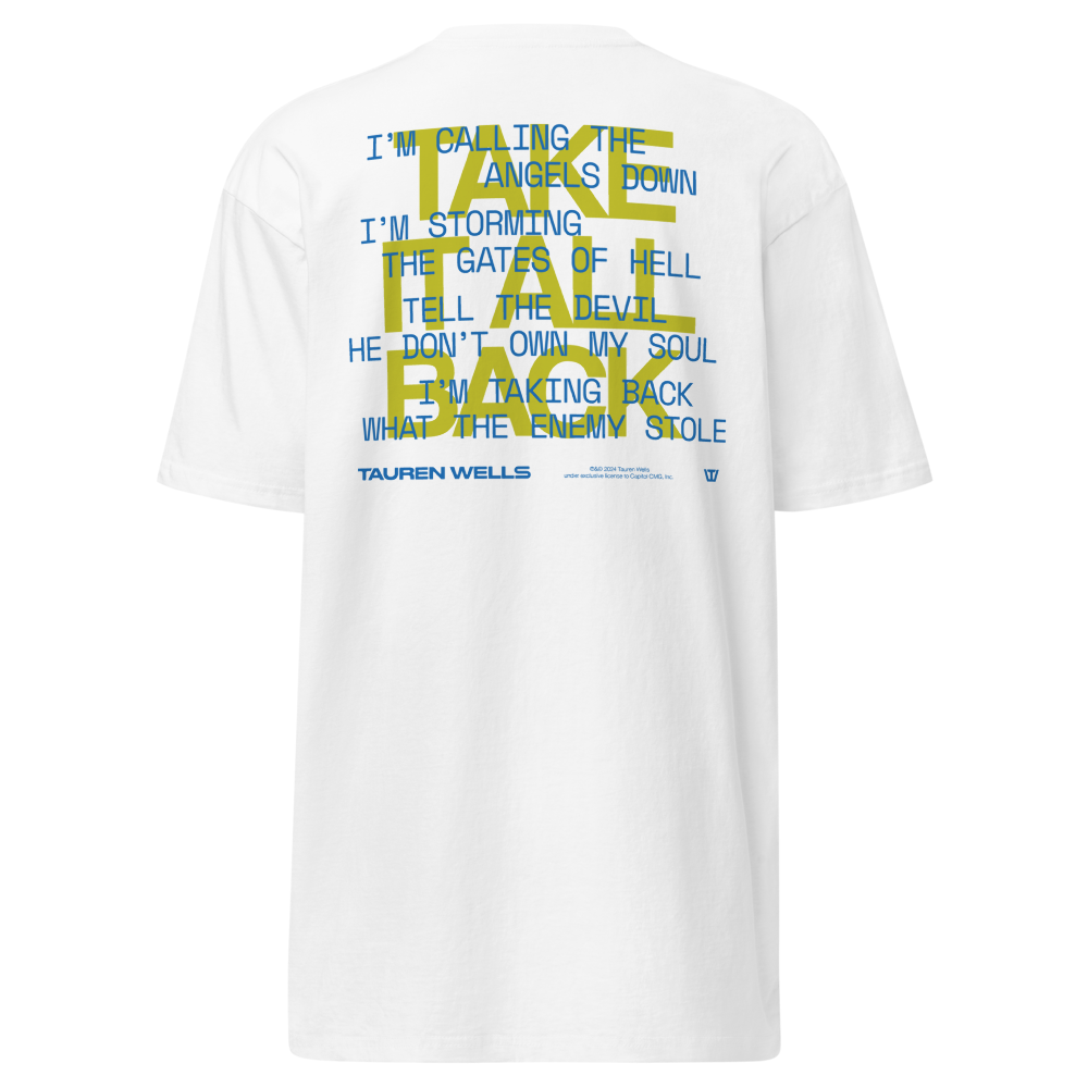 Take It All Back Tee Back